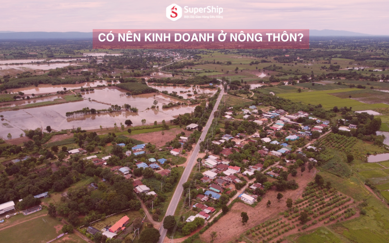Có nên kinh doanh ở nông thôn