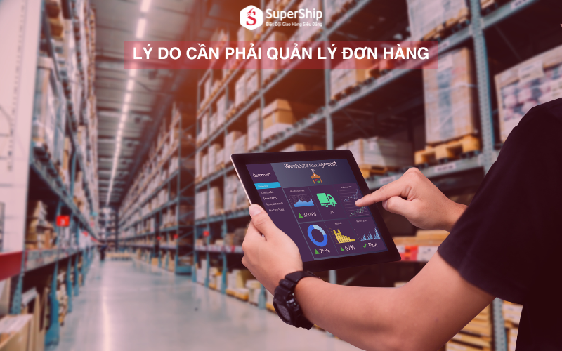 Quản lý đơn hàng hiệu quả