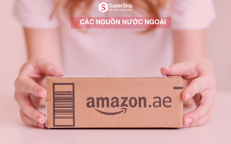 Tìm nguồn bán hàng online từ các nguồn nước ngoài